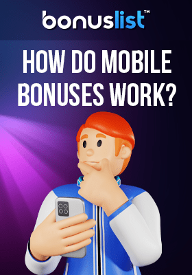 A curious person is thinking how mobile bonuses work