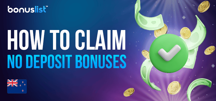 A big check mark with some cash and coins describes how to claim no deposit bonuses